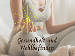 Gesundheit und Wohlbefinden - Ritual und Anleitung plus gratis Meditation