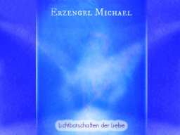 Webinar: ♥♡ Erzengel Michael live Channeling mit Persönlich gechannelter Botschaft: "Königsblauen Strahl aktivieren!" ♡♥
