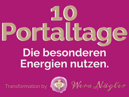 Webinar: Portaltage-Gruppe: 10 Portaltage [August 2025] für Reife&Alte Seelen