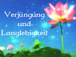 Webinar: VERJÜNGUNG & LANGLEBIGKEIT 13