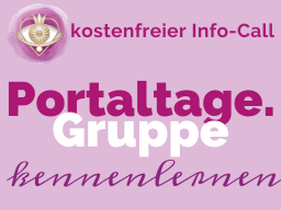 Kostenfreier Info-Call für Alte Seelen zur Portaltage-Gruppe (+ Aufzeichnung)